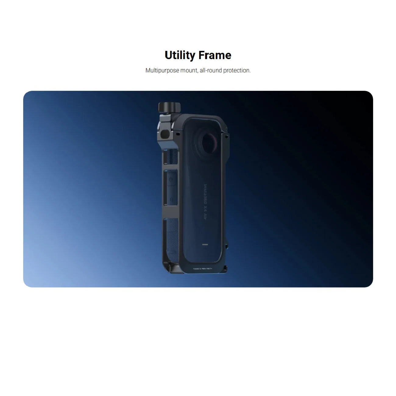Insta360 X4 Air Utility Frame